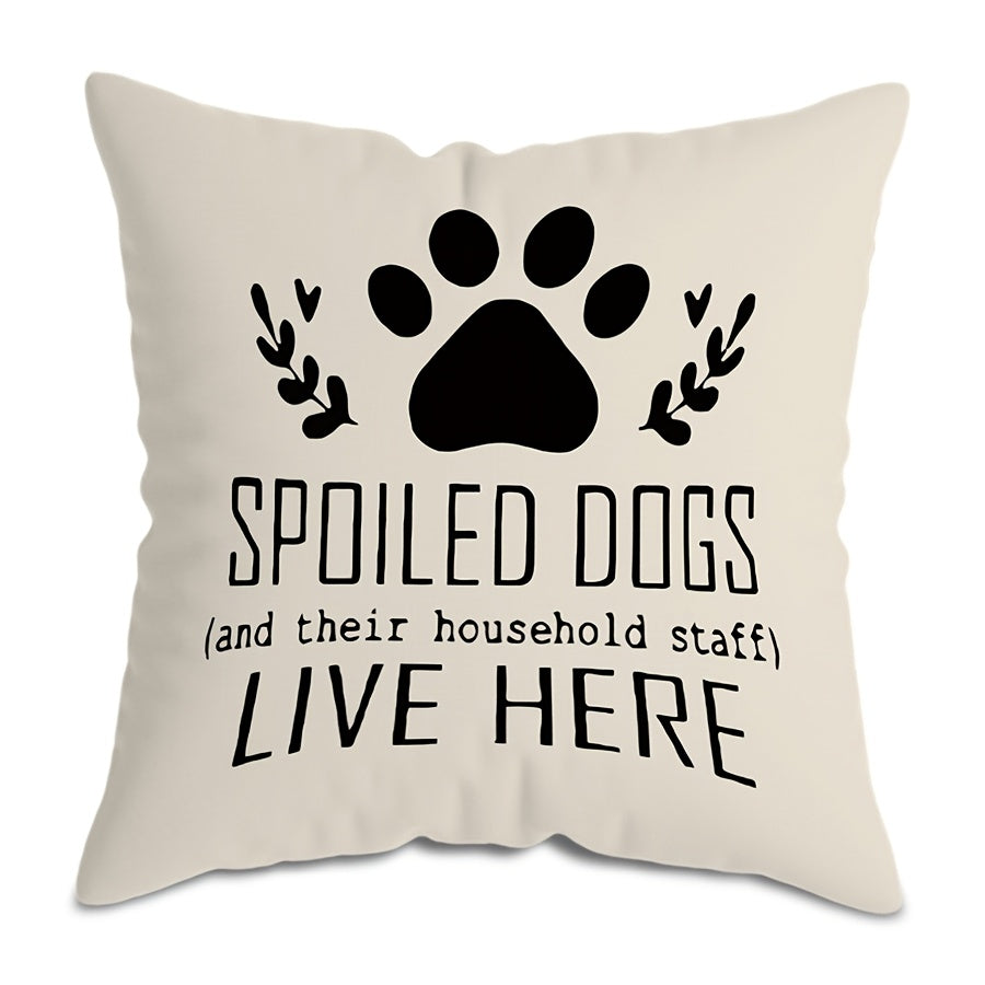 Dog Lover Throw Pillow Cover 44 Inch Soft Polyester Pet Quote and Paw Print Design