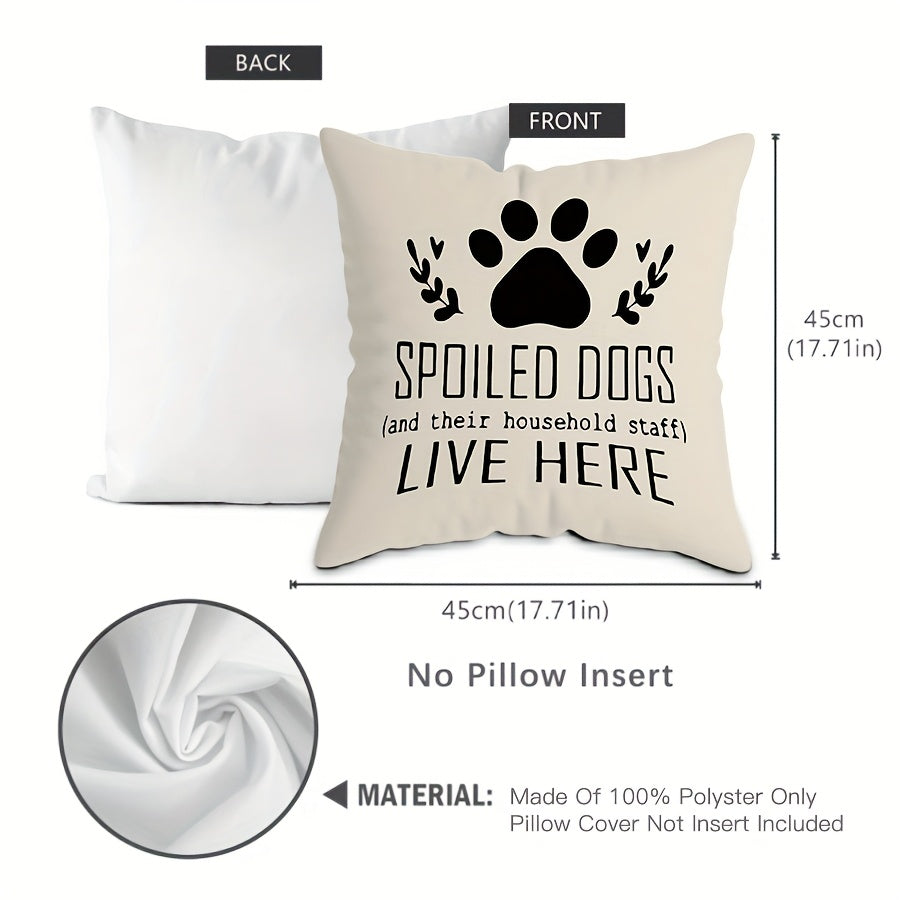 Dog Lover Throw Pillow Cover 44 Inch Soft Polyester Pet Quote and Paw Print Design