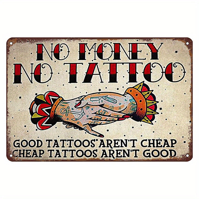 Retro Metal Wall Art No Money No Tattoo Tin Sign for Interior Decor