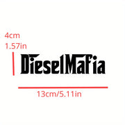 Pegatina de vinilo para coche Diesel Mafia, calcomanía exterior, a prueba de agua, cubre arañazos