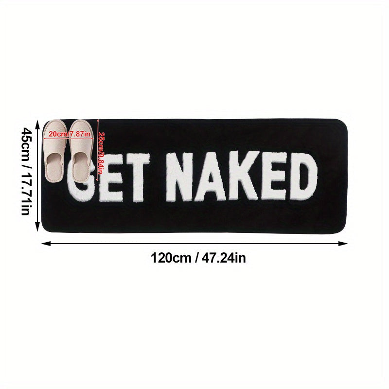 "GET NAKED" dizayni bilan mikrofiber hammom matosi - mashinada yuvish mumkin, hammom, dush yoki spa uchun sirpanmaydigan gilam - yoga, uy yoki kirish joyi uchun qiziqarli va yumshoq mato