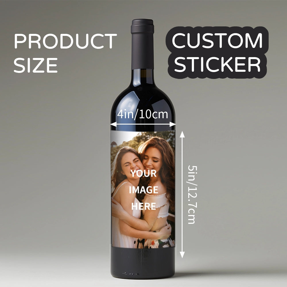 Personalized Sisters Gift 8 Custom Photo Wine Labels Waterproof Sun-Resistant 10x12.7cm