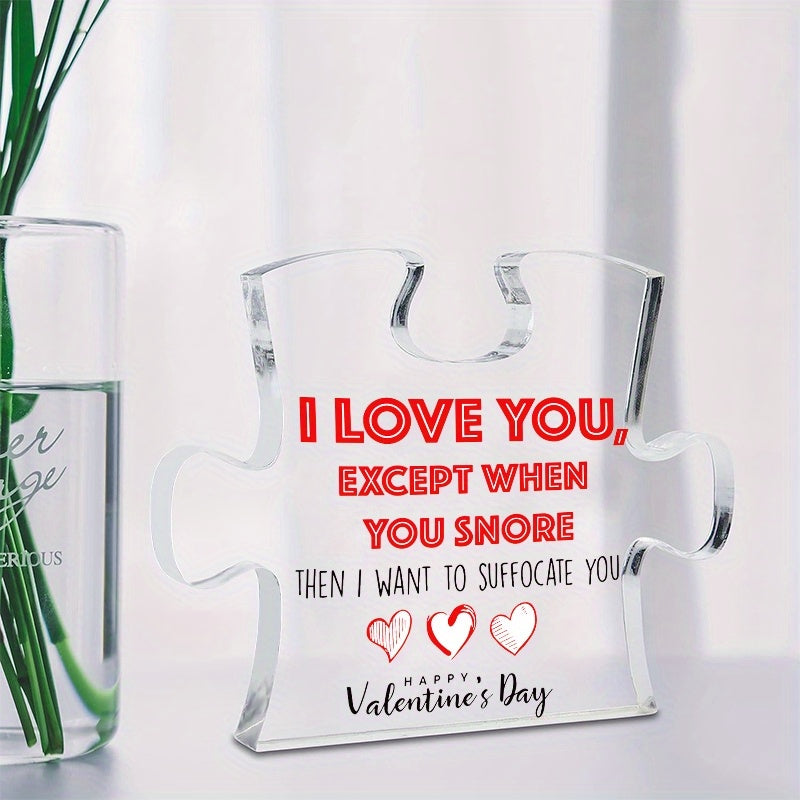 Valentine's Day Acrylic Puzzle Piece Stand Funny Quote Gift for Friend or Partner