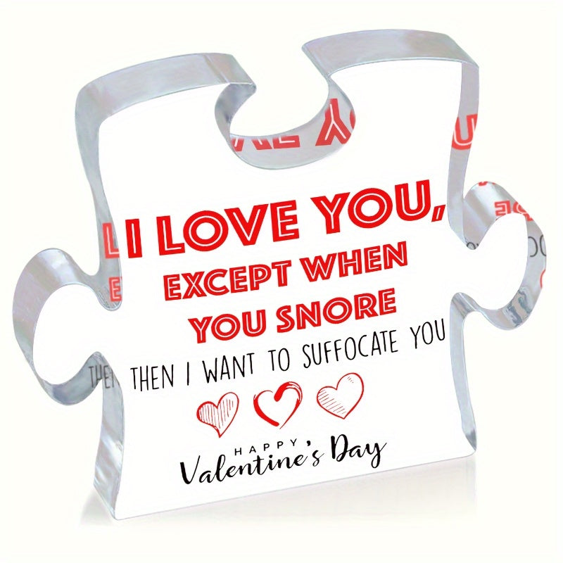Valentine's Day Acrylic Puzzle Piece Stand Funny Quote Gift for Friend or Partner