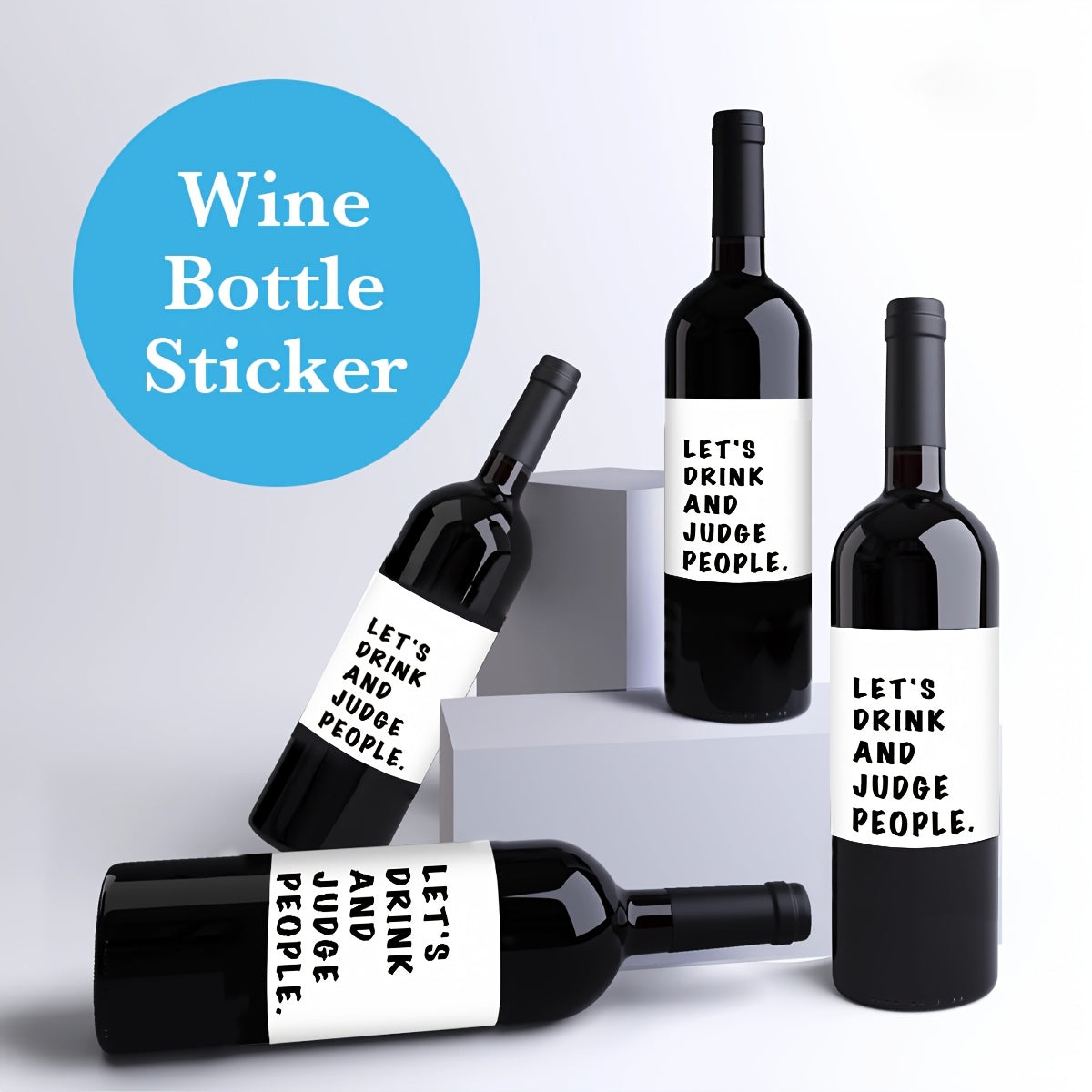 Set of 4 Funny Wine Bottle Labels with "Let's Drink and Judge People" Quote for Parties and Gifts