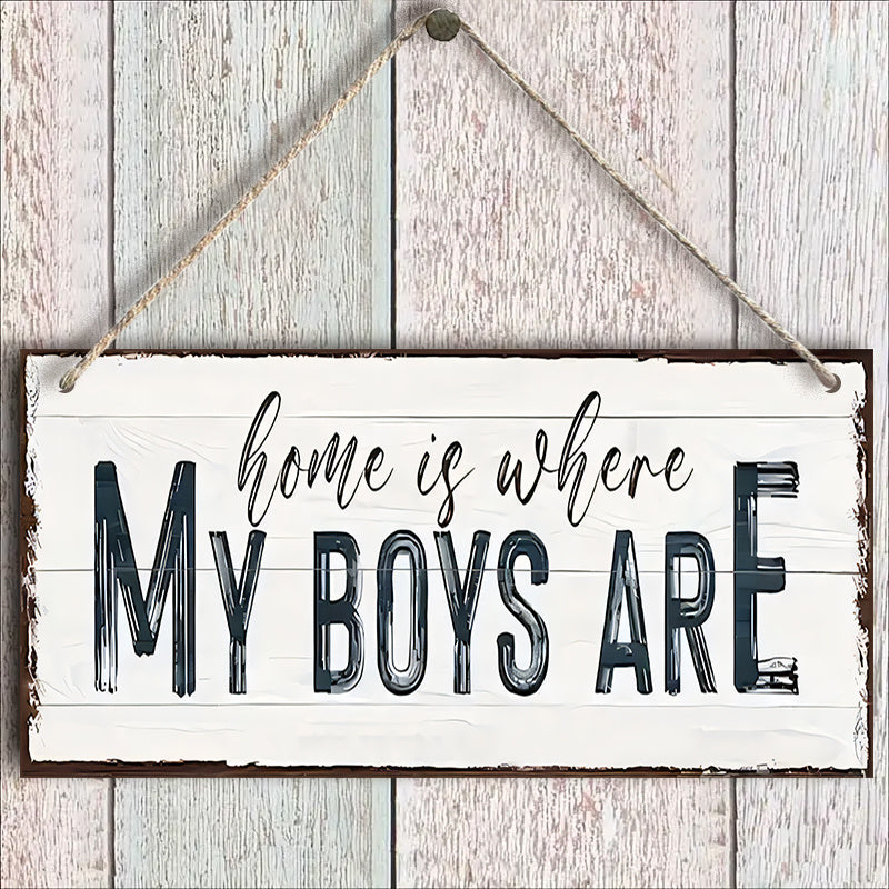 Wooden Wall Decor Sign Home Is Where My Boys Are Farmhouse Shabby Chic Gift for Mom or Mother's Day