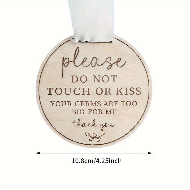 Wooden Sign with Ribbon Elegant Reminder to Please Avoid Touching or Kissing Decor Event Gift