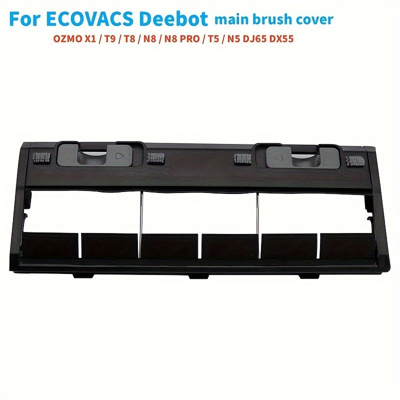 ECOVACS Deebot OZMO X1/T9/T8/N8/N8 PRO/T5/N5 DJ65 DX55 uchun mustahkam plastik almashtirish rolik cho'tkasi qopqog'i - Pol qoplamasi vakuum tozalagich aksessuari, 1 dona
