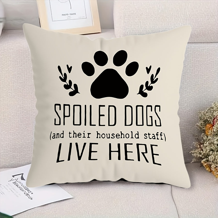 Dog Lover Throw Pillow Cover 44 Inch Soft Polyester Pet Quote and Paw Print Design