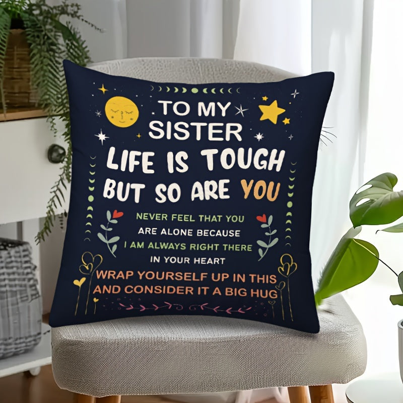 Inspirational Sister Throw Pillow Cover 44.96x44.96 cm Black Polyester Zippered