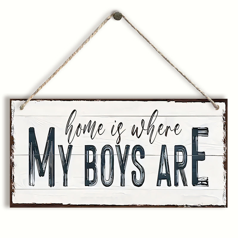 Wooden Wall Decor Sign Home Is Where My Boys Are Farmhouse Shabby Chic Gift for Mom or Mother's Day