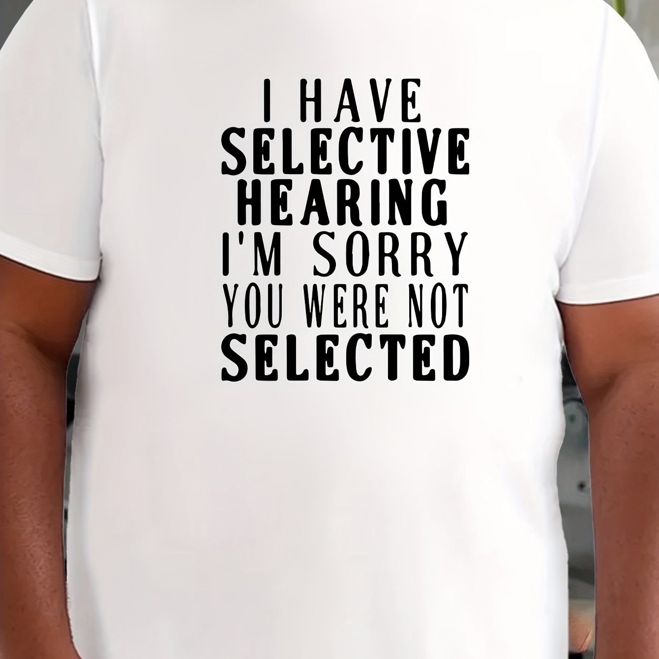 Camiseta de manga corta para hombre talla grande con estampado "I Have Selective Hearing" - camiseta casual de verano