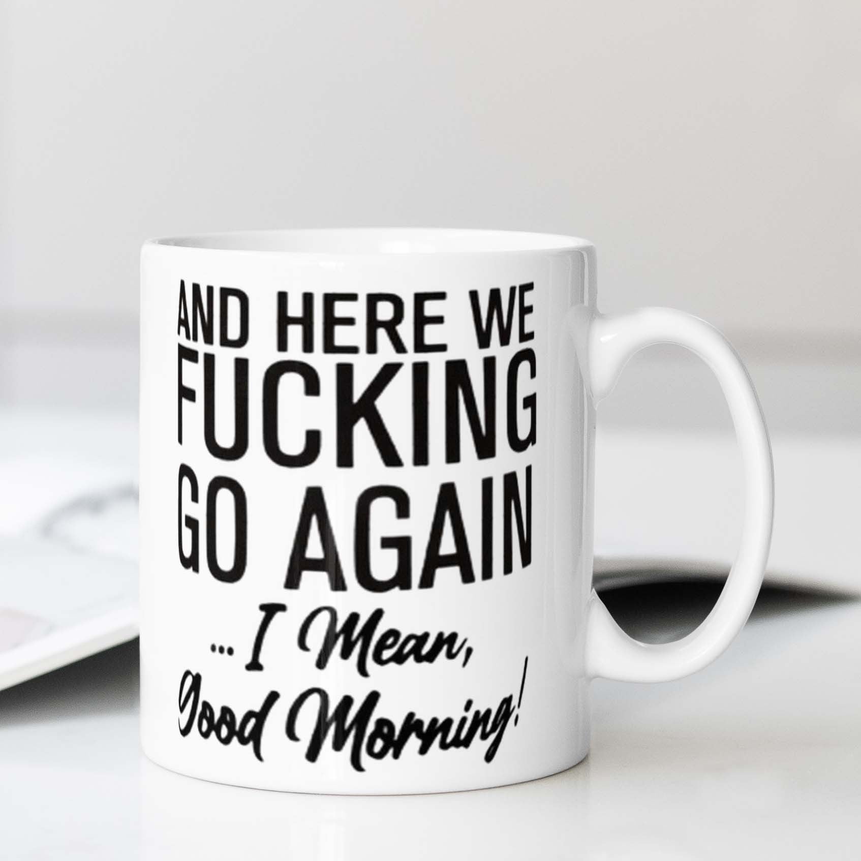 Ceramic Coffee Mug with Witty Sarcastic Quote for Office Camping and Meals