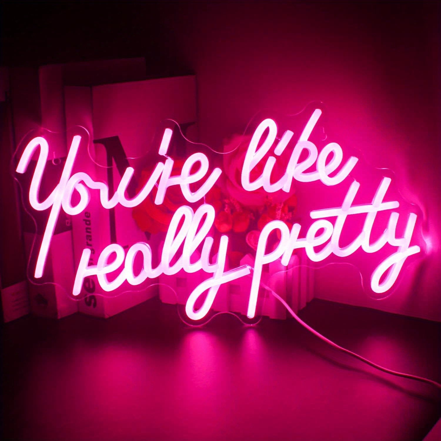 Pink Neon Wall Decor Light with "You're Like Really Pretty" Message