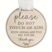 Wooden Sign with Ribbon Elegant Reminder to Please Avoid Touching or Kissing Decor Event Gift