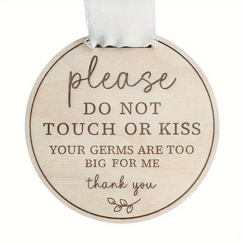 Wooden Sign with Ribbon Elegant Reminder to Please Avoid Touching or Kissing Decor Event Gift